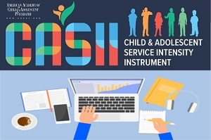 Child & Adolesc Serv Inten Inst (CASII) - Online Training